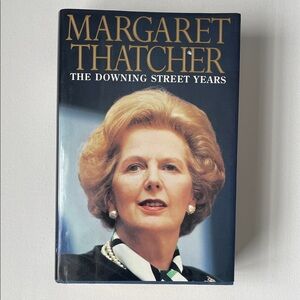 Margaret Thatcher: The Downing Street Years 1st edition Hardcover Book